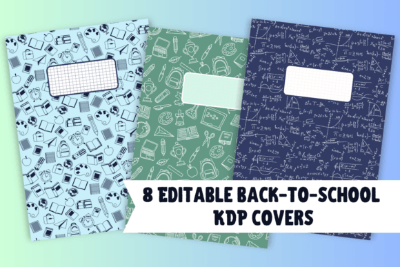 8 Editable Back to School KDP Covers