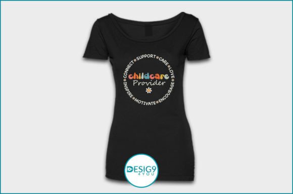 Childcare Provider Back to School Tshirt: A Digital Design Toolkit for Educators and Entrepreneurs