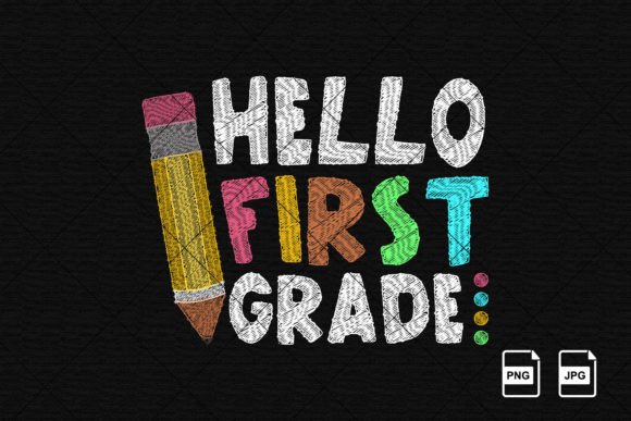 Hello First Grade Back to School Pencil